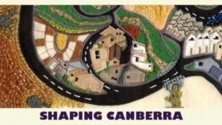 Shaping Canberra: The Lived Experience of Place, Home and Capital